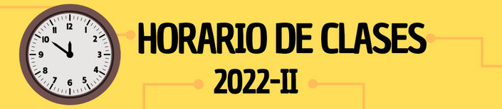 HORARIO DE CLASES 2022 II